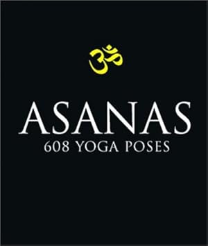 Bild des Verkufers fr Asanas: 608 Yoga Poses by Mittra, Dharma [Paperback ] zum Verkauf von booksXpress
