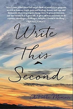 Seller image for Write This Second: A Poetic Memoir by Allen, Kira Lynne [Paperback ] for sale by booksXpress