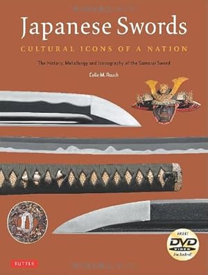 Immagine del venditore per Japanese Swords: Cultural Icons of a Nation; The History, Metallurgy and Iconography of the Samurai Sword by Roach, Colin M. [Paperback ] venduto da booksXpress