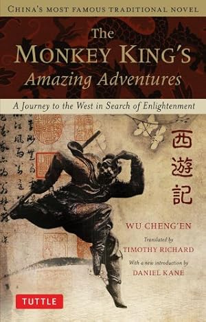 Seller image for The Monkey King's Amazing Adventures: A Journey to the West in Search of Enlightenment. China's Most Famous Traditional Novel by Cheng'en, Wu [Paperback ] for sale by booksXpress