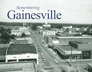 Seller image for Remembering Gainesville [Soft Cover ] for sale by booksXpress