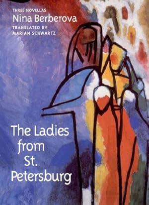 Seller image for The Ladies from St. Petersburg by Berberova, Nina [Paperback ] for sale by booksXpress