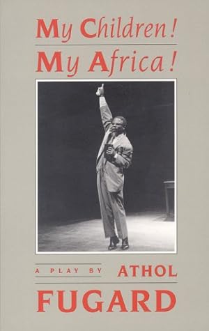 Immagine del venditore per My Children! My Africa! by Fugard, Athol [Paperback ] venduto da booksXpress