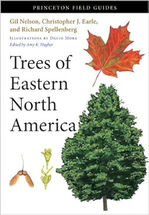 Immagine del venditore per Trees of Eastern North America (Princeton Field Guides) by Nelson, Gil, Earle, Christopher J., Spellenberg, Richard [Flexibound ] venduto da booksXpress