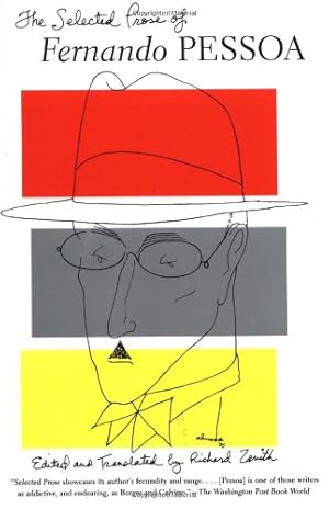 Imagen del vendedor de The Selected Prose of Fernando Pessoa by Pessoa, Fernando [Paperback ] a la venta por booksXpress