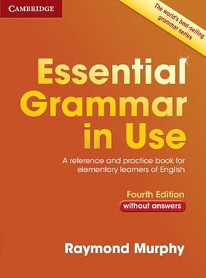 Bild des Verkufers fr Essential Grammar in Use without Answers: A Reference and Practice Book for Elementary Learners of English by Murphy, Raymond [Paperback ] zum Verkauf von booksXpress