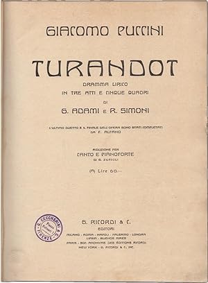 Turandot. Dramma lirico in tre atti e cinque quadri di G. Adami e R. Simoni. L'ultimo duetto e il...
