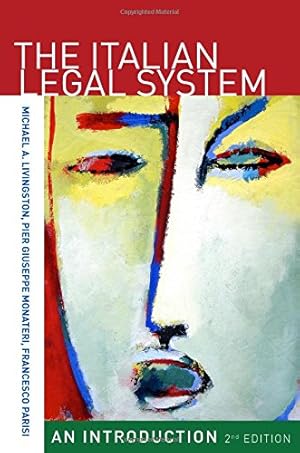 Seller image for The Italian Legal System: An Introduction, Second Edition by Livingston, Michael A., Monateri, Pier Giuseppe, Parisi, Francesco [Hardcover ] for sale by booksXpress