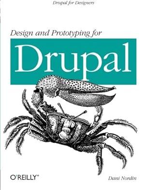 Seller image for Design and Prototyping for Drupal: Drupal for Designers by Nordin, Dani [Paperback ] for sale by booksXpress