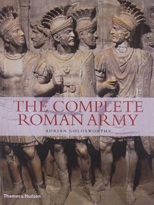 Immagine del venditore per The Complete Roman Army (The Complete Series) by Goldsworthy, Adrian [Paperback ] venduto da booksXpress