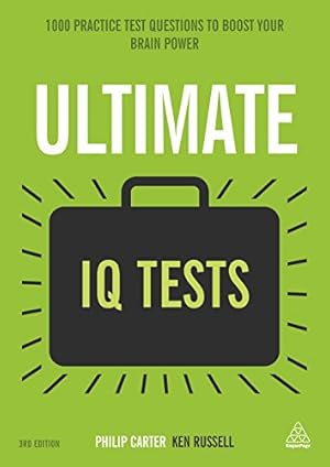 Bild des Verkufers fr Ultimate IQ Tests: 1000 Practice Test Questions to Boost Your Brainpower by Carter, Philip, Russell, Ken [Paperback ] zum Verkauf von booksXpress
