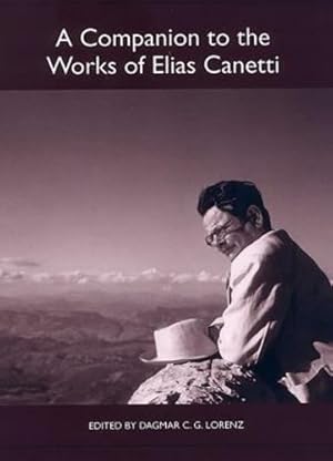 Immagine del venditore per A Companion to the Works of Elias Canetti (Studies in German Literature Linguistics and Culture) [Paperback ] venduto da booksXpress