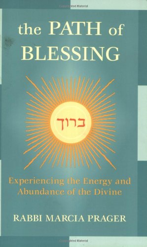 Seller image for The Path of Blessing: Experiencing the Energy and Abundance of the Divine by Marcia Prager [Paperback ] for sale by booksXpress