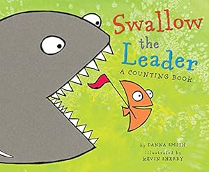 Seller image for Swallow the Leader by Smith, Danna [Hardcover ] for sale by booksXpress