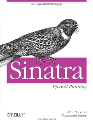 Seller image for Sinatra: Up and Running: Ruby for the Web, Simply [Soft Cover ] for sale by booksXpress