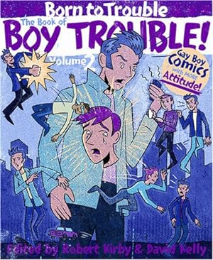 Seller image for The Book of Boy Trouble, Volume 2 by Kelly, David, Kirby, Robert [Paperback ] for sale by booksXpress