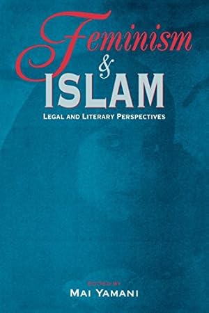 Immagine del venditore per Feminism and Islam: Legal and Literary Perspectives [Paperback ] venduto da booksXpress