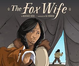 Imagen del vendedor de The Fox Wife by Deer, Beatrice [Hardcover ] a la venta por booksXpress