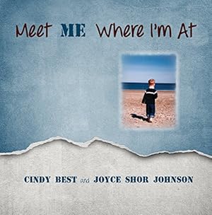 Seller image for Meet ME Where I'm At! by Best MS PT, Cynthia, Johnson, Joyce Shor [Paperback ] for sale by booksXpress