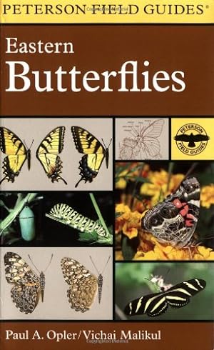 Seller image for A Field Guide to Eastern Butterflies (Peterson Field Guides) (Peterson Field Guide Series) by Opler, Dr Paul A, Mariner Books, Peterson, Roger Tory [Paperback ] for sale by booksXpress