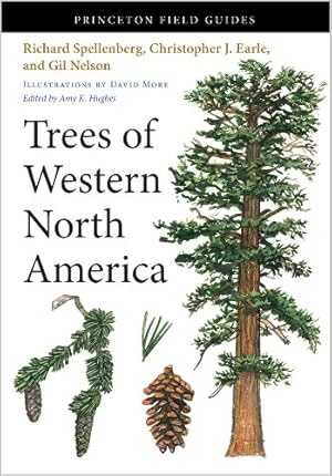 Seller image for Trees of Western North America (Princeton Field Guides) by Spellenberg, Richard, Earle, Christopher J., Nelson, Gil [Flexibound ] for sale by booksXpress