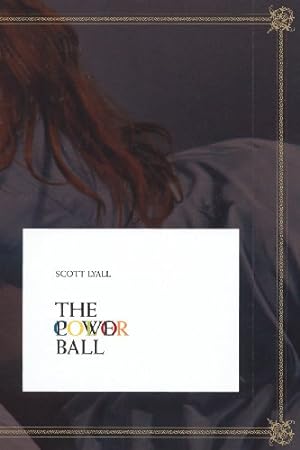 Seller image for Scott Lyall: The Color Ball (Power Plant Exhibition Catalogues) by Burke, Gregory, Linsley, Robert, Busta, Caroline [Hardcover ] for sale by booksXpress