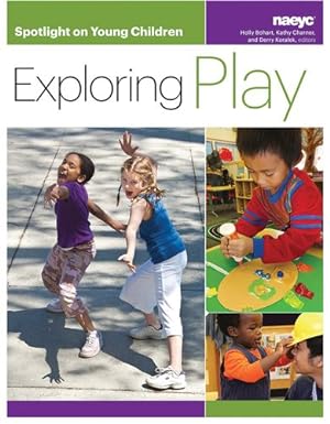 Seller image for Spotlight on Young Children: Exploring Play (Spotlight on Young Children series) [Paperback ] for sale by booksXpress