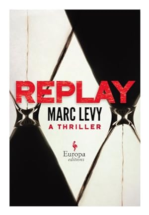 Seller image for Replay by Levy, Marc [Hardcover ] for sale by booksXpress