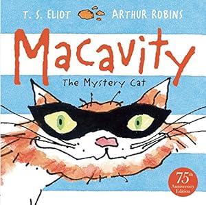 Seller image for Macavity: The Mystery Cat (Old Possum Picture Books) by Eliot, T. S. [Paperback ] for sale by booksXpress