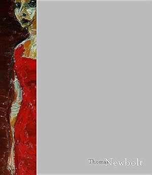 Seller image for Thomas Newbolt: Paintings by Biriotti, Maurice, Gayford, Martin, Hudson, Mark [Hardcover ] for sale by booksXpress
