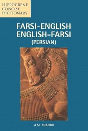 Immagine del venditore per Farsi-English/English-Farsi (Persian) Concise Dictionary (Hippocrene Concise Dictionary) by Anooshirvan M. Miandji [Paperback ] venduto da booksXpress