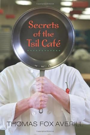 Seller image for Secrets of the Tsil Café by Averill, Thomas Fox [Paperback ] for sale by booksXpress