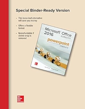 Bild des Verkufers fr Looseleaf for Microsoft Office PowerPoint 2016 Complete: In Practice by Nordell Professor of Business Technology Ed.D., Randy, Graves, Pat R. [Loose Leaf ] zum Verkauf von booksXpress