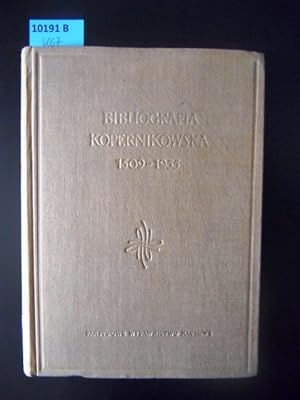 Bibliografia Kopernikowska 1509-1955. Polska Akademia Nauk. Komitet Historii Nauki.