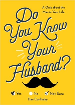 Seller image for Do You Know Your Husband? : A Quiz About the Man in Your Life for sale by GreatBookPrices
