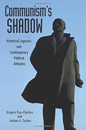 Immagine del venditore per Communism's Shadow: Historical Legacies and Contemporary Political Attitudes (Princeton Studies in Political Behavior) by Pop-Eleches, Grigore, Tucker, Joshua [Paperback ] venduto da booksXpress