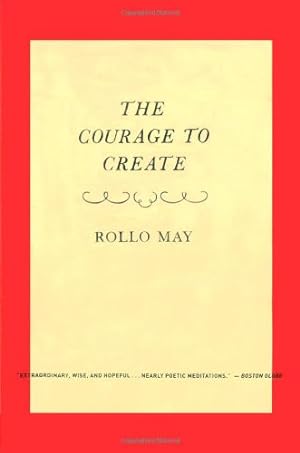 Seller image for The Courage to Create by May, Rollo [Paperback ] for sale by booksXpress