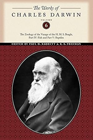 Seller image for The Works of Charles Darwin, Volume 6: The Zoology of the Voyage of the H. M. S. Beagle, Part IV: Fish and Part V: Reptiles by Darwin, Charles [Paperback ] for sale by booksXpress