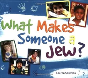 Imagen del vendedor de What Makes Someone a Jew? by Seidman, Lauren [Paperback ] a la venta por booksXpress