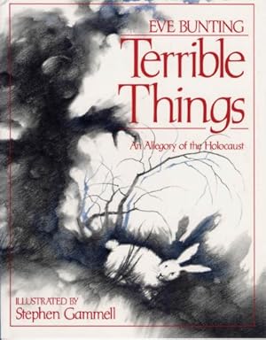 Imagen del vendedor de Terrible Things: An Allegory of the Holocaust (Edward E. Elson Classic) by Bunting, Eve [Hardcover ] a la venta por booksXpress