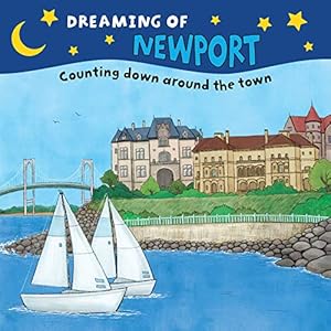 Seller image for Dreaming of Newport: Counting Down Around the Town by Everin, Gretchen [Board book ] for sale by booksXpress