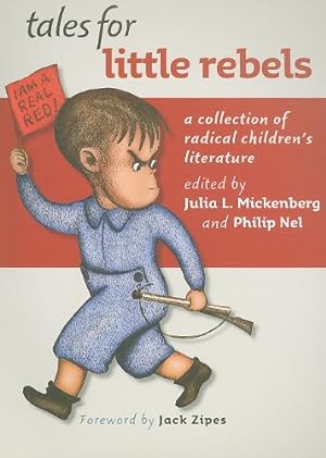 Seller image for Tales for Little Rebels: A Collection of Radical Children's Literature [Paperback ] for sale by booksXpress