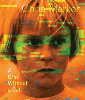 Bild des Verkufers fr Chris Marker: A Grin Without a Cat (Whitechapel Art Gallery, London: Exhibition Catalogues) by van Assche, Christine, Darke, Chris, Mazzanti, Nicola, Bellour, Raymond, Lambert, Arnaud [Paperback ] zum Verkauf von booksXpress