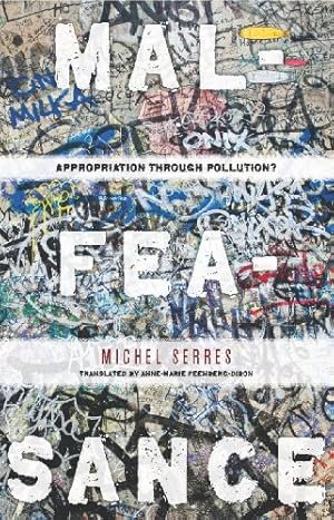 Seller image for Malfeasance: Appropriation Through Pollution? by Serres, Michel [Paperback ] for sale by booksXpress