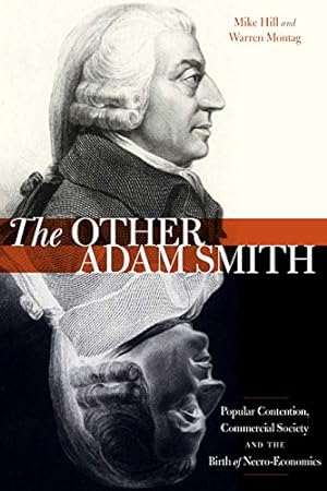 Immagine del venditore per The Other Adam Smith by Hill, Mike, Montag, Warren [Hardcover ] venduto da booksXpress