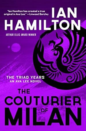 Seller image for The Couturier of Milan: The Triad Years: An Ava Lee Novel by Hamilton, Ian [Paperback ] for sale by booksXpress