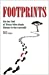 Imagen del vendedor de Footprints: On the Trail of Those Who Made History in the Lowveld Paperback a la venta por booksXpress