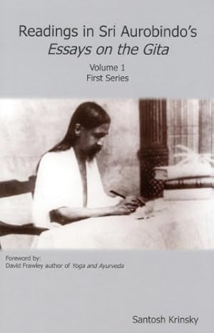 Bild des Verkufers fr Readings in Sri Aurobindo's Essays on the Gita (Vol. 1) by Krinsky, Santosh [Paperback ] zum Verkauf von booksXpress