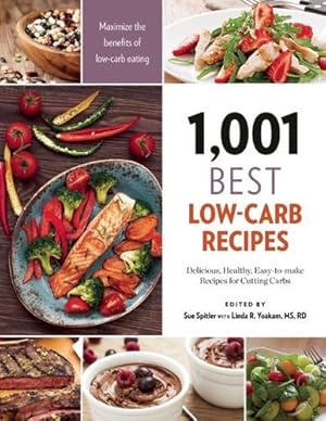 Seller image for 1,001 Best Low-Carb Recipes: Delicious, Healthy, Easy-to-make Recipes for Cutting Carbs [Paperback ] for sale by booksXpress