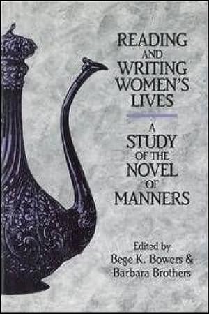 Seller image for Reading and Writing Women's Lives: A Study of the Novel of Manners (Challenging the Literary Canon) [Paperback ] for sale by booksXpress